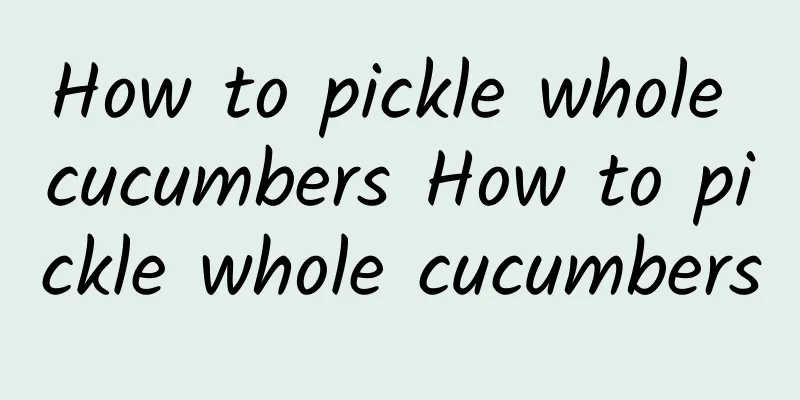 How to pickle whole cucumbers How to pickle whole cucumbers