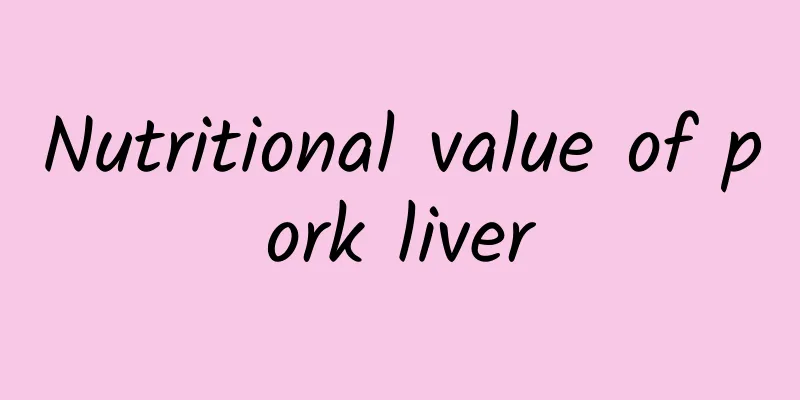 Nutritional value of pork liver