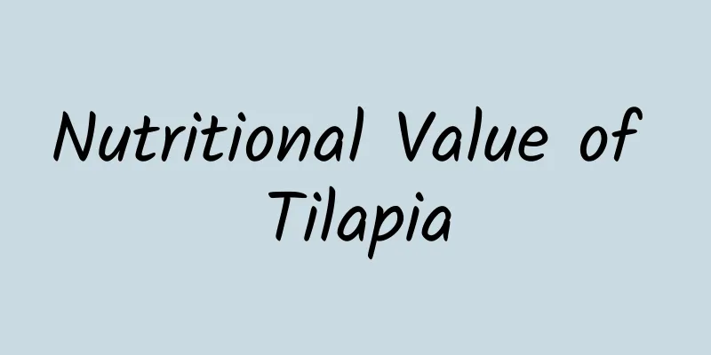 Nutritional Value of Tilapia