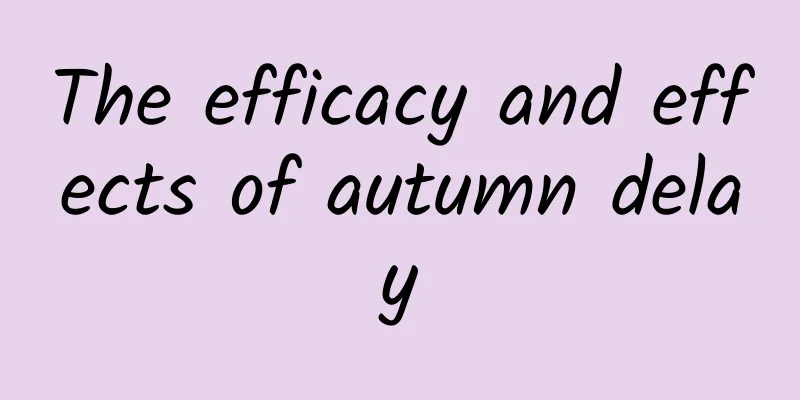 The efficacy and effects of autumn delay