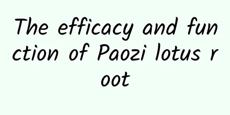 The efficacy and function of Paozi lotus root