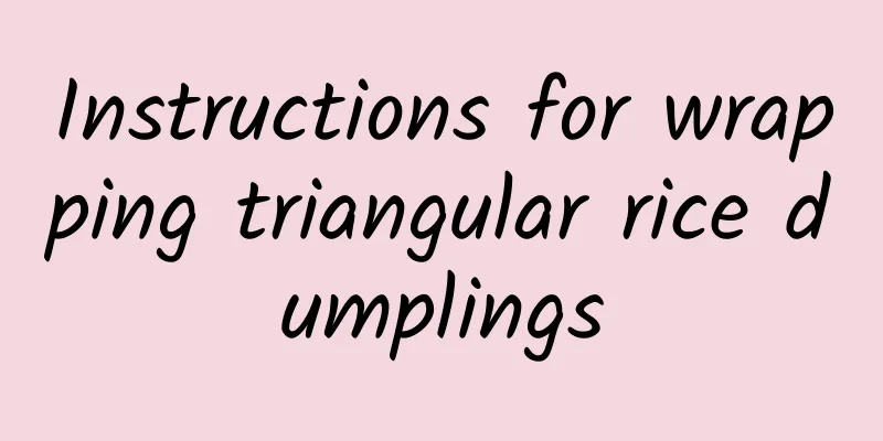 Instructions for wrapping triangular rice dumplings