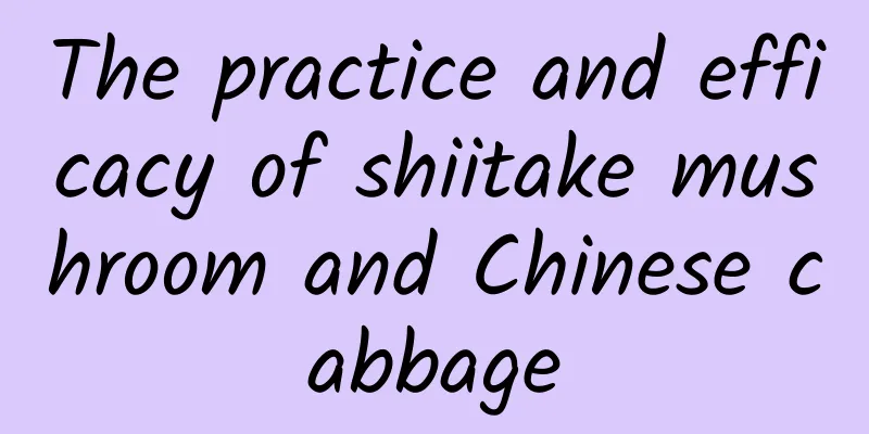 The practice and efficacy of shiitake mushroom and Chinese cabbage