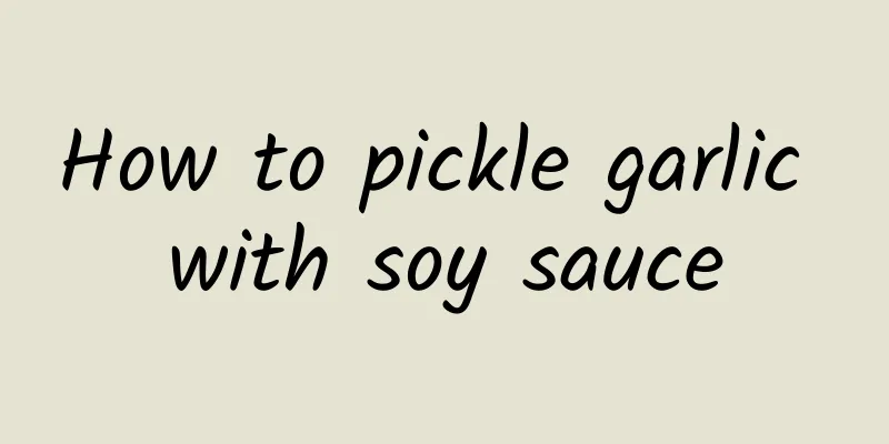 How to pickle garlic with soy sauce