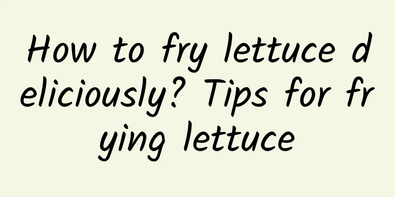 How to fry lettuce deliciously? Tips for frying lettuce