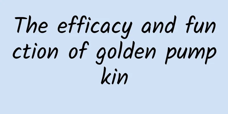 The efficacy and function of golden pumpkin