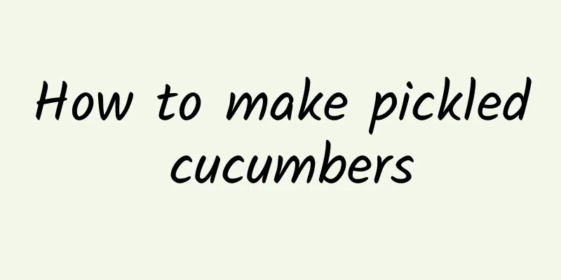 How to make pickled cucumbers