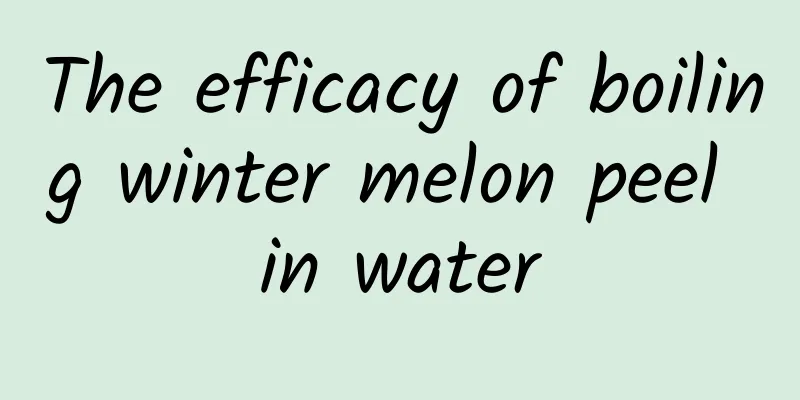 The efficacy of boiling winter melon peel in water