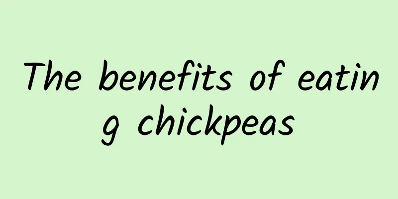 The benefits of eating chickpeas