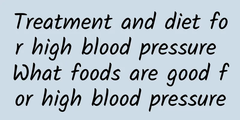 Treatment and diet for high blood pressure What foods are good for high blood pressure