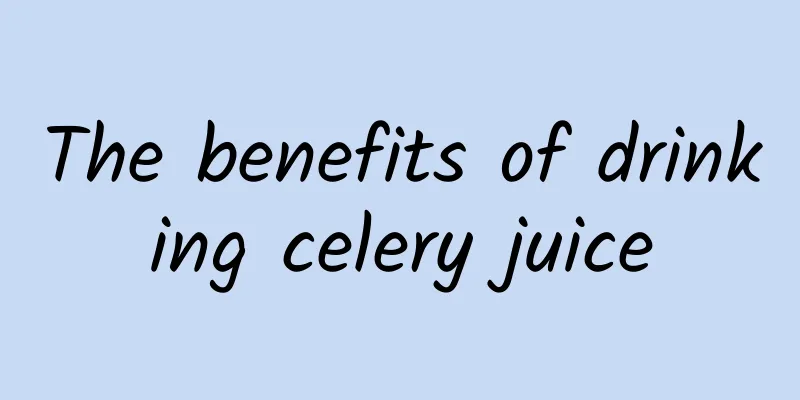 The benefits of drinking celery juice