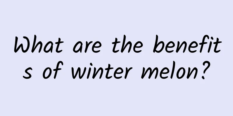 What are the benefits of winter melon?