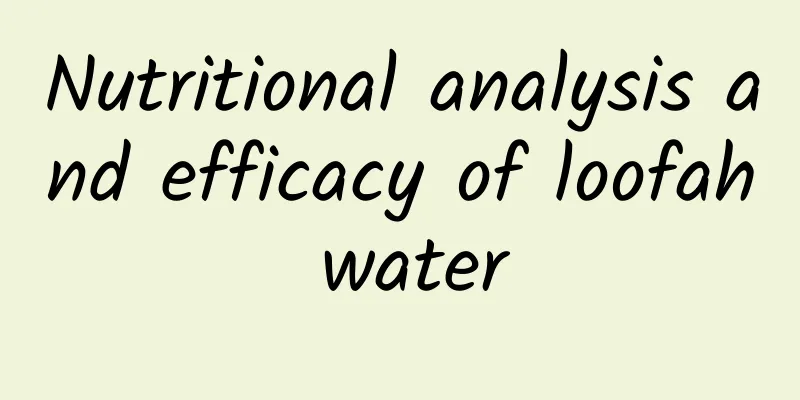 Nutritional analysis and efficacy of loofah water