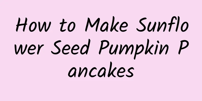 How to Make Sunflower Seed Pumpkin Pancakes