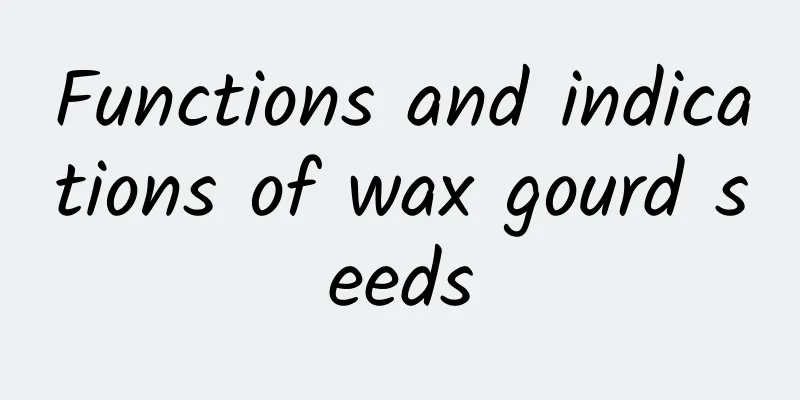 Functions and indications of wax gourd seeds