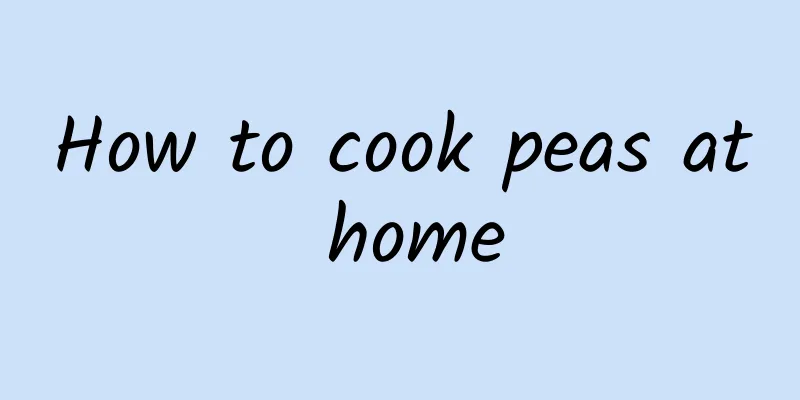 How to cook peas at home