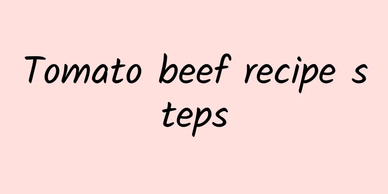 Tomato beef recipe steps