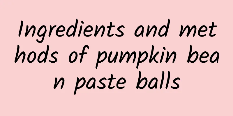 Ingredients and methods of pumpkin bean paste balls