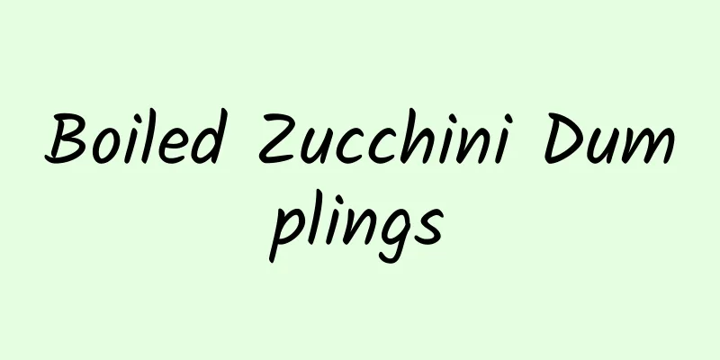 Boiled Zucchini Dumplings