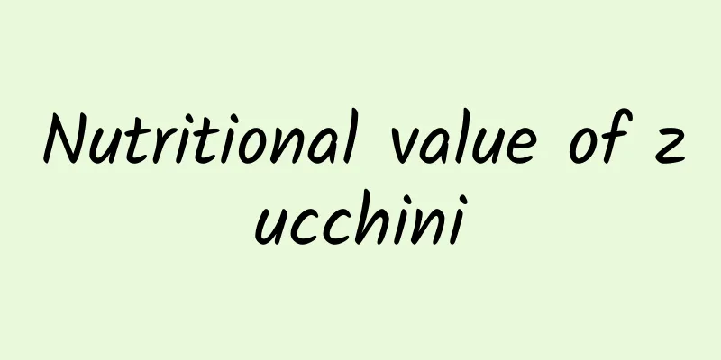 Nutritional value of zucchini