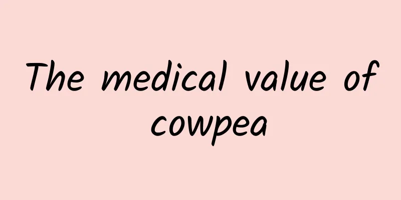 The medical value of cowpea