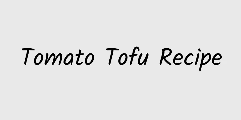 Tomato Tofu Recipe