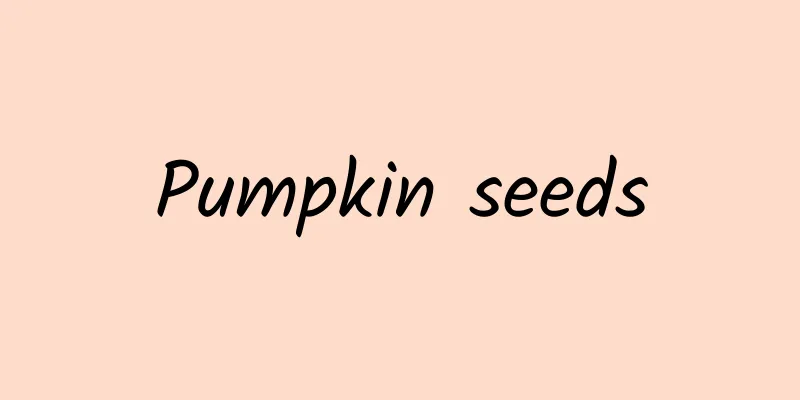 Pumpkin seeds