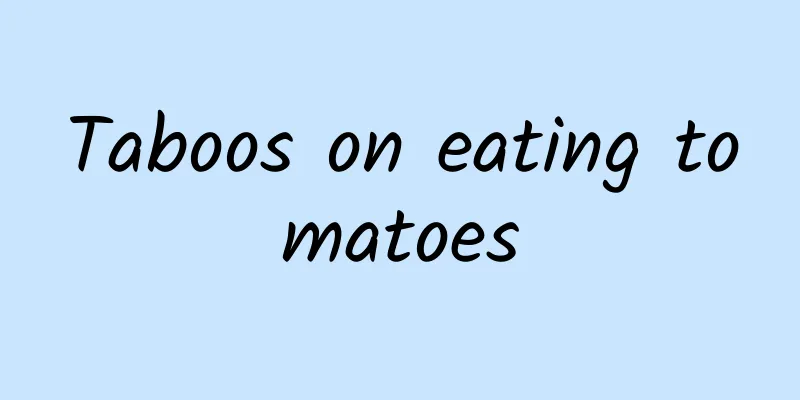 Taboos on eating tomatoes