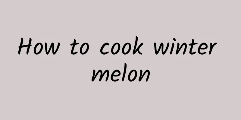 How to cook winter melon