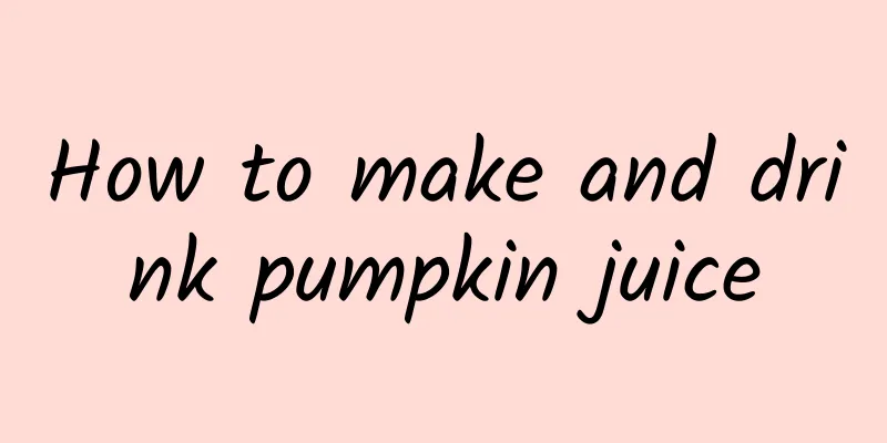 How to make and drink pumpkin juice