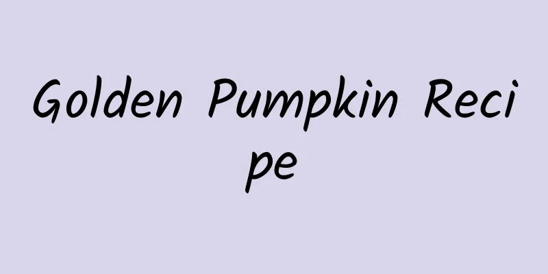 Golden Pumpkin Recipe