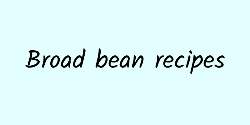 Broad bean recipes