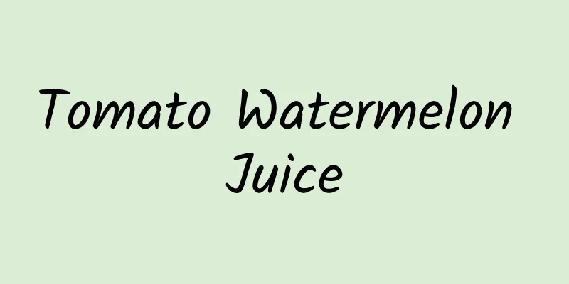 Tomato Watermelon Juice