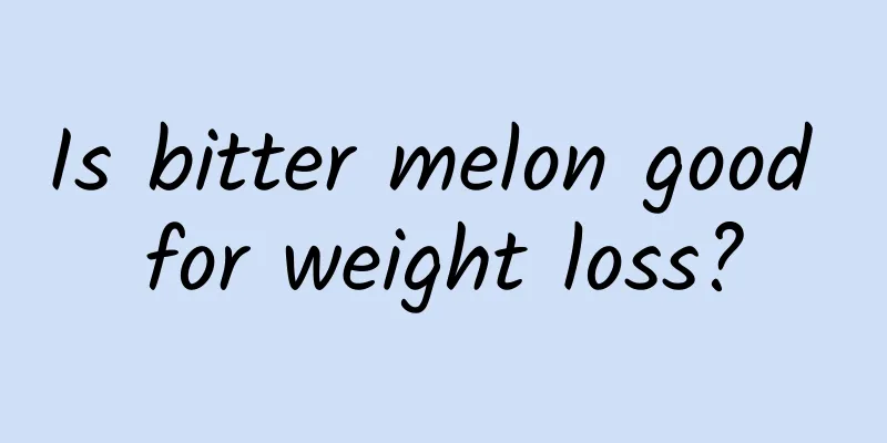 Is bitter melon good for weight loss?