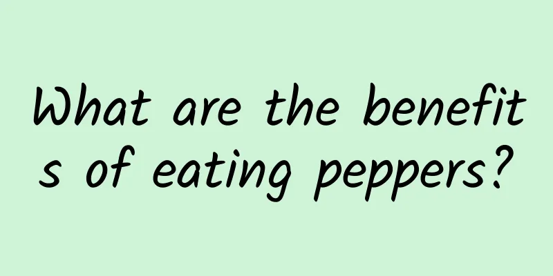 What are the benefits of eating peppers?