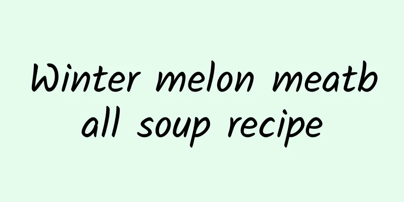 Winter melon meatball soup recipe