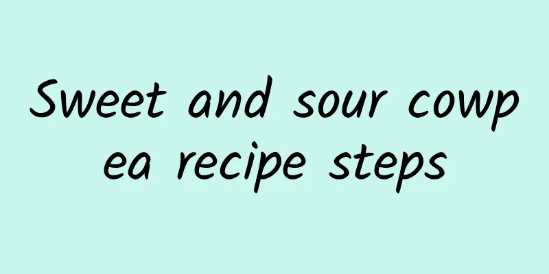 Sweet and sour cowpea recipe steps