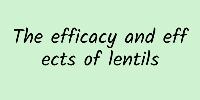 The efficacy and effects of lentils