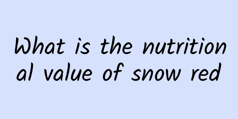 What is the nutritional value of snow red