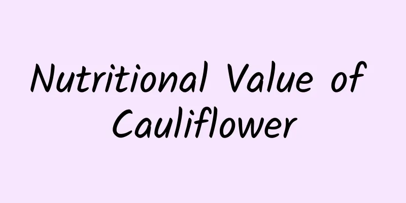 Nutritional Value of Cauliflower