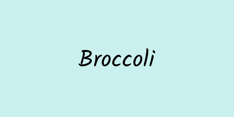 Broccoli