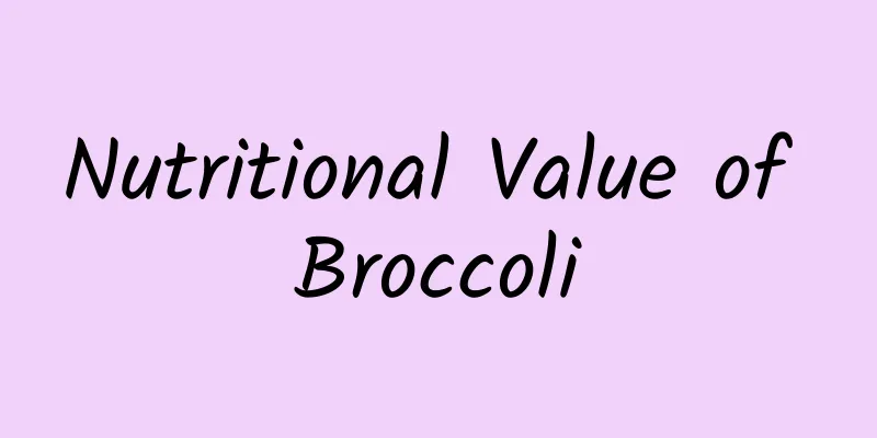 Nutritional Value of Broccoli