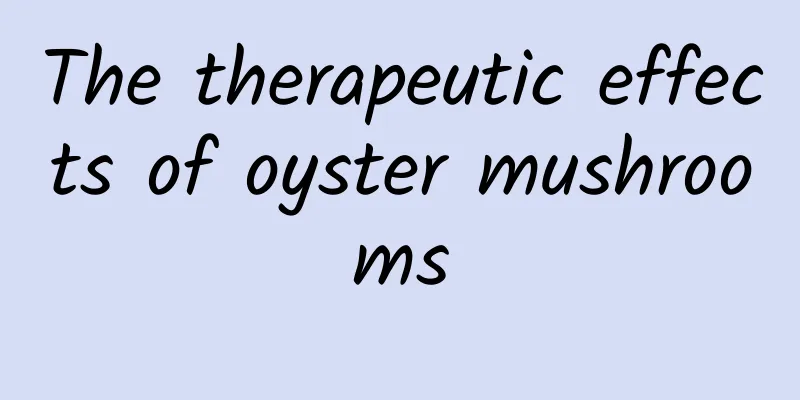 The therapeutic effects of oyster mushrooms