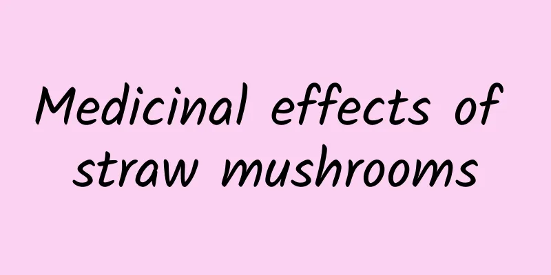 Medicinal effects of straw mushrooms