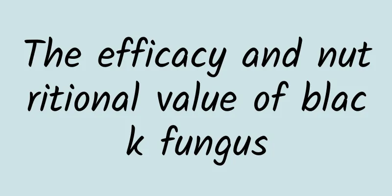 The efficacy and nutritional value of black fungus