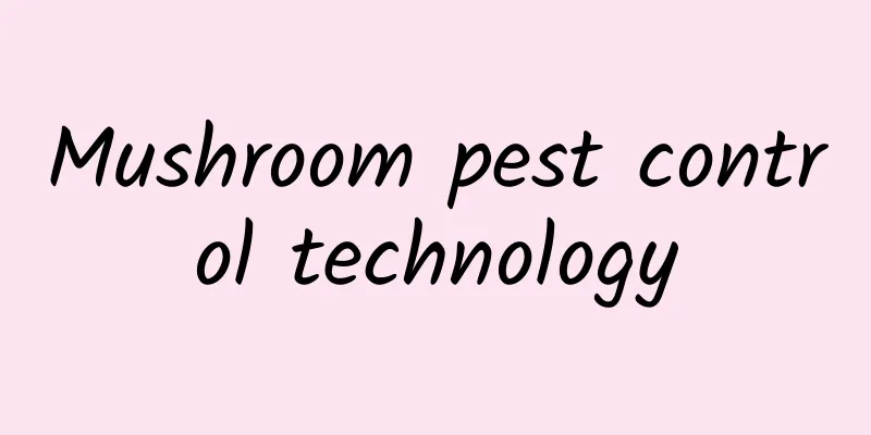 Mushroom pest control technology