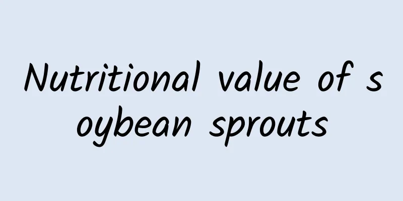 Nutritional value of soybean sprouts