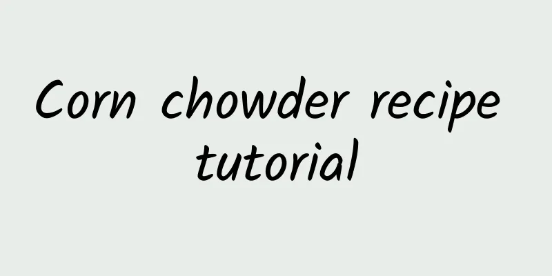 Corn chowder recipe tutorial