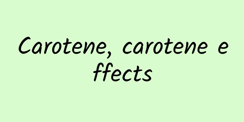 Carotene, carotene effects