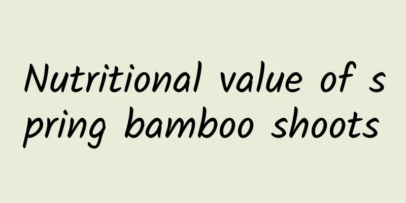 Nutritional value of spring bamboo shoots